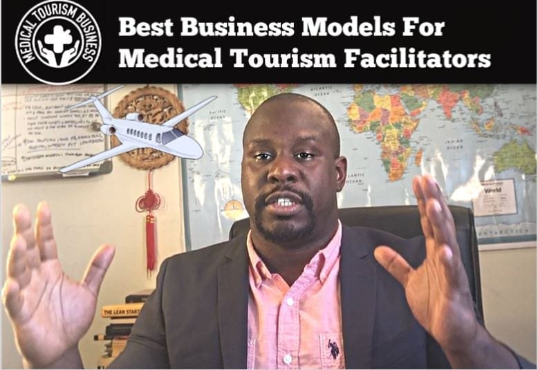Medical Tourism Business Models
