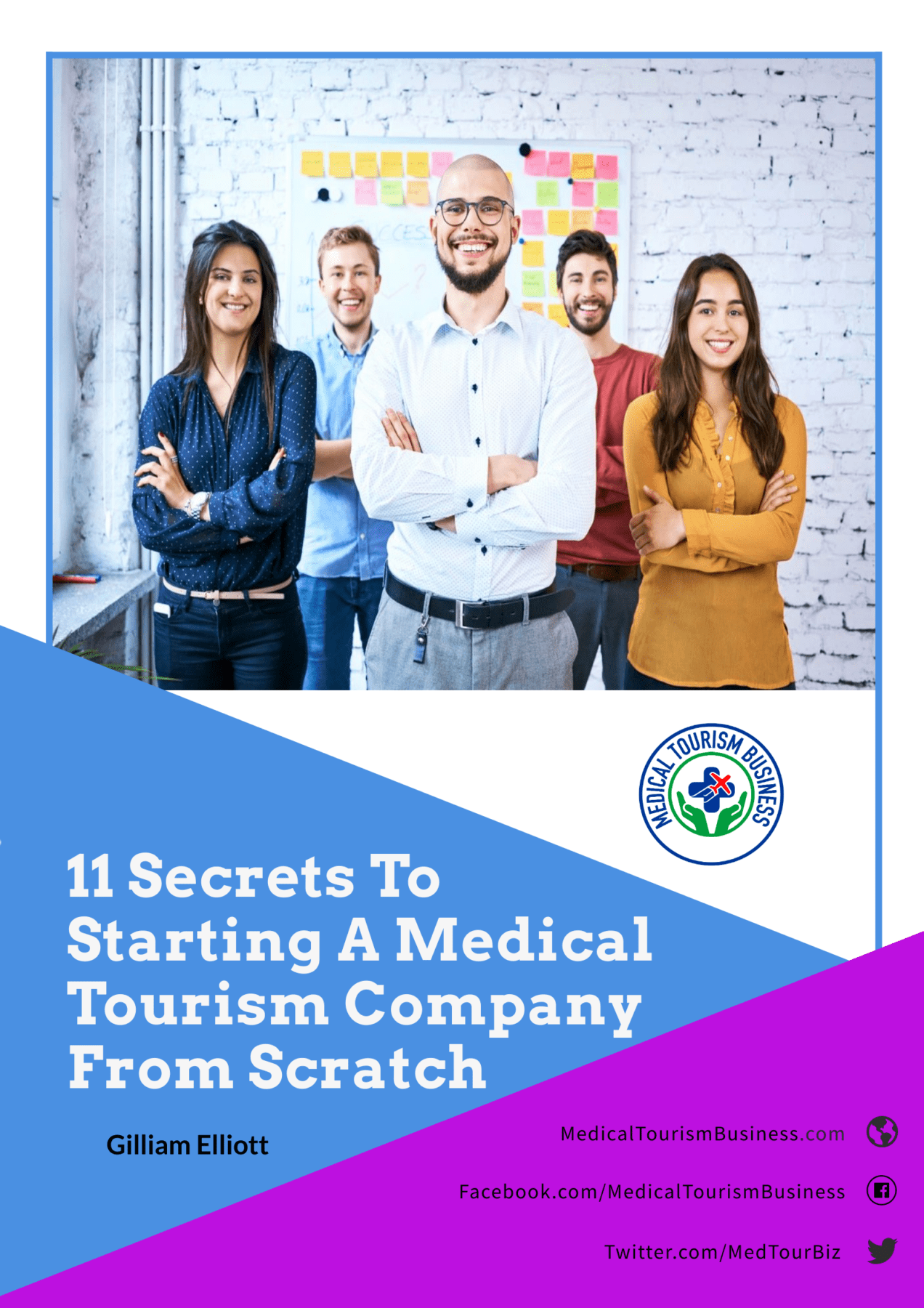 OFFICIAL COVER FOR MTB 11 SECRETES TO STARTING A MEDICAL TOURISM COMPANY