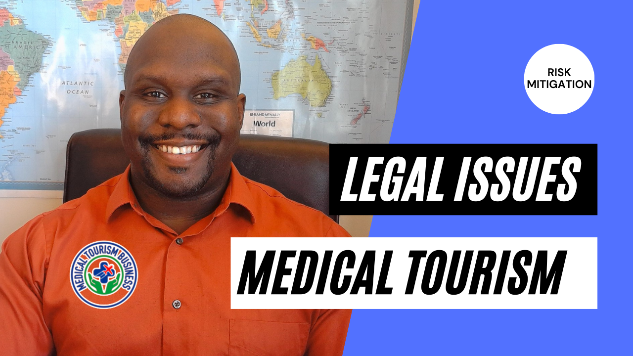 Legal issues in medical tourism